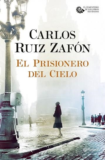 PRISIONERO DEL CIELO, EL | 9788408163374 | RUIZ ZAFÓN, CARLOS | Llibreria Drac - Librería de Olot | Comprar libros en catalán y castellano online