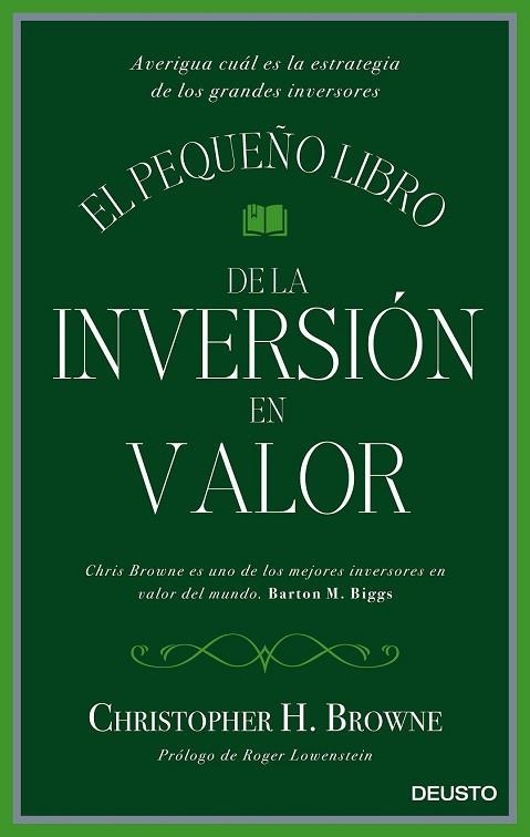 PEQUEÑO LIBRO DE LA INVERSIÓN EN VALOR, EL | 9788423425693 | BROWNE, CHRISTOPHER H. | Llibreria Drac - Llibreria d'Olot | Comprar llibres en català i castellà online