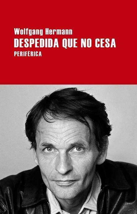 DESPEDIDA QUE NO CESA | 9788416291380 | HERMANN, WOLFGANG | Llibreria Drac - Librería de Olot | Comprar libros en catalán y castellano online