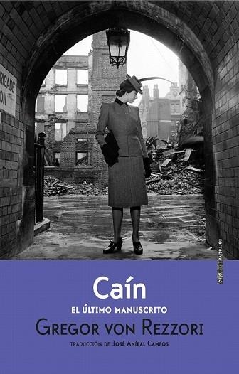 CAÍN. EL ÚLTIMO MANUSCRITO | 9788416677146 | VON REZZORI, GREGOR | Llibreria Drac - Librería de Olot | Comprar libros en catalán y castellano online