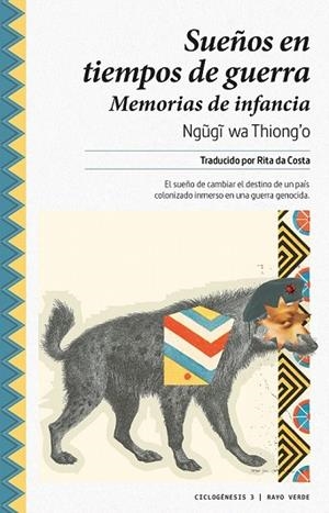 SUEÑOS EN TIEMPOS DE GUERRA. MEMORIAS DE INFANCIA | 9788416689194 | WA THIONG'O, NGUGI | Llibreria Drac - Llibreria d'Olot | Comprar llibres en català i castellà online