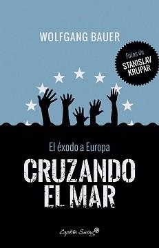 CRUZANDO EL MAR | 9788494548192 | BAUER, WOLFGANG | Llibreria Drac - Librería de Olot | Comprar libros en catalán y castellano online