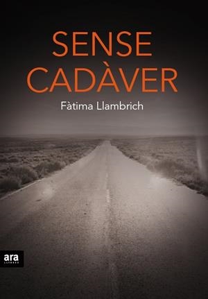 SENSE CADÀVER | 9788416154937 | LLAMBRICH, FÀTIMA | Llibreria Drac - Librería de Olot | Comprar libros en catalán y castellano online