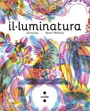 IL·LUMINATURA | 9788466141192 | WILLIAMS, RACHEL | Llibreria Drac - Librería de Olot | Comprar libros en catalán y castellano online