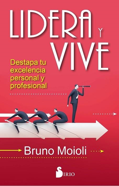 LIDERA Y VIVE | 9788416579693 | MOIOLI, BRUNO | Llibreria Drac - Llibreria d'Olot | Comprar llibres en català i castellà online