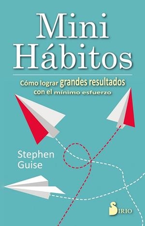 MINI HÁBITOS | 9788416579662 | GUISE, STEPHEN | Llibreria Drac - Llibreria d'Olot | Comprar llibres en català i castellà online