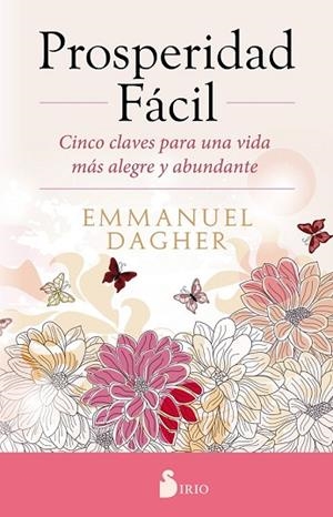 PROSPERIDAD FÁCIL | 9788416579754 | DAGHERR, EMMANUEL | Llibreria Drac - Llibreria d'Olot | Comprar llibres en català i castellà online