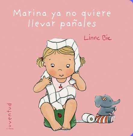 MARINA YA NO QUIERE LLEVAR PAÑALES | 9788426138019 | BIE, LINNE | Llibreria Drac - Llibreria d'Olot | Comprar llibres en català i castellà online