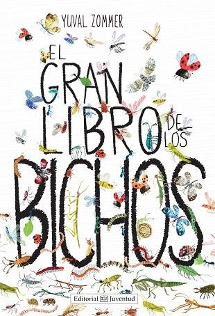 GRAN LIBRO DE LOS BICHOS, EL | 9788426143457 | ZOMMER, YUVAL | Llibreria Drac - Librería de Olot | Comprar libros en catalán y castellano online