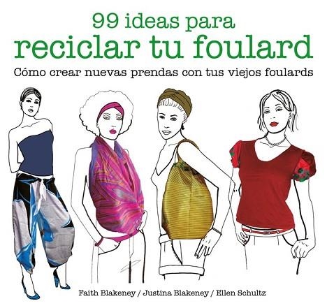 99 IDEAS PARA RECICLAR TU FOULARD | 9788425229053 | AA.DD. | Llibreria Drac - Llibreria d'Olot | Comprar llibres en català i castellà online