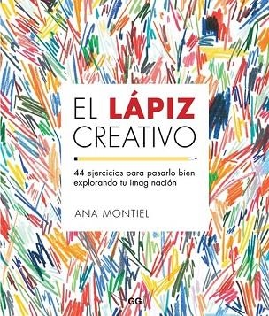 LÁPIZ CREATIVO, EL | 9788425229435 | MONTIEL, ANA | Llibreria Drac - Librería de Olot | Comprar libros en catalán y castellano online