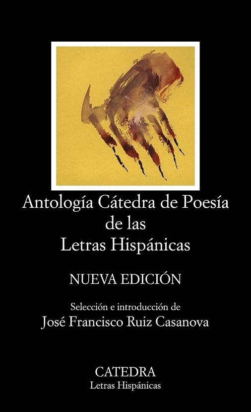 ANTOLOGÍA CÁTEDRA DE POESÍA DE LAS LETRAS HISPÁNICAS | 9788437635965 | AA.DD. | Llibreria Drac - Llibreria d'Olot | Comprar llibres en català i castellà online