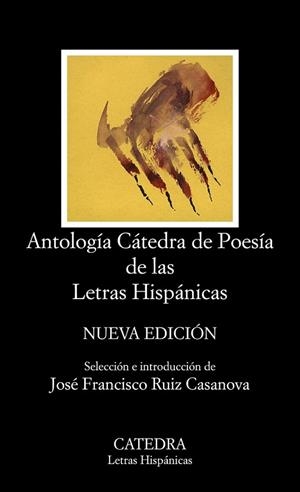 ANTOLOGÍA CÁTEDRA DE POESÍA DE LAS LETRAS HISPÁNICAS | 9788437635965 | AA.DD. | Llibreria Drac - Llibreria d'Olot | Comprar llibres en català i castellà online
