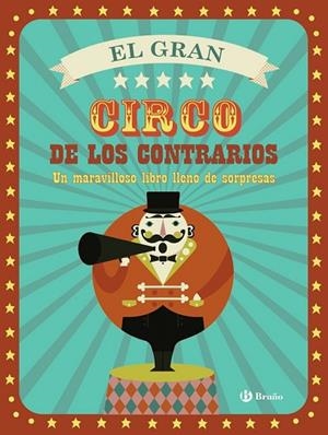 GRAN CIRCO DE LOS CONTRARIOS, EL | 9788469605899 | VV. AA. | Llibreria Drac - Llibreria d'Olot | Comprar llibres en català i castellà online