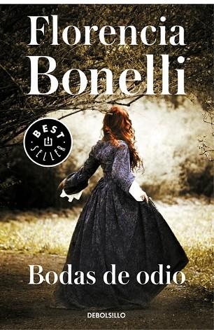 BODAS DE ODIO | 9788466334792 | BONELLI, FLORENCIA | Llibreria Drac - Librería de Olot | Comprar libros en catalán y castellano online