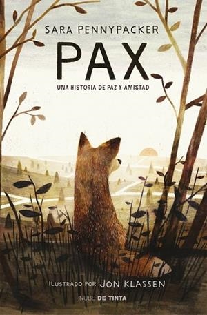 PAX. UNA HISTORIA DE PAZ Y AMISTAD | 9788415594956 | PENNYPACKER, SARA | Llibreria Drac - Librería de Olot | Comprar libros en catalán y castellano online