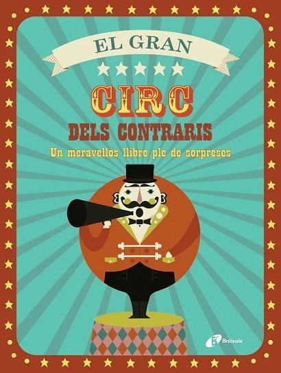 GRAN CIRC DELS CONTRARIS, EL | 9788499067155 | VV. AA. | Llibreria Drac - Librería de Olot | Comprar libros en catalán y castellano online