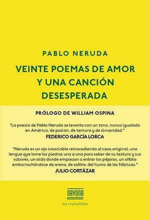 VEINTE POEMAS DE AMOR Y UNA CANCIÓN DESESPERADA | 9788416259595 | NERUDA, PABLO | Llibreria Drac - Llibreria d'Olot | Comprar llibres en català i castellà online