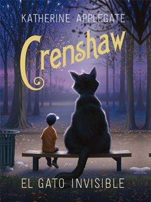 CRENSHAW. EL GATO INVISIBLE | 9788424658359 | APPLEGATE, KATHERINE | Llibreria Drac - Llibreria d'Olot | Comprar llibres en català i castellà online