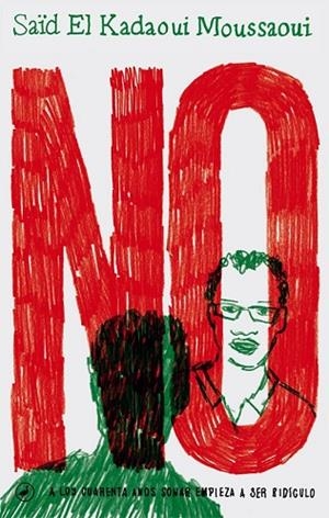 NO (SAÏD EL KADAOUI) | 9788416673063 | EL KADAOUI, SAÏD | Llibreria Drac - Librería de Olot | Comprar libros en catalán y castellano online