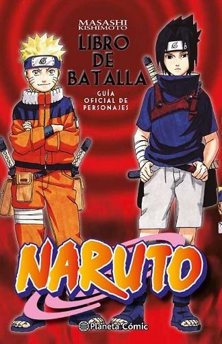 NARUTO GUÍA Nº 02 LIBRO DE BATALLA | 9788416636518 | KISHIMOTO, MASASHI | Llibreria Drac - Librería de Olot | Comprar libros en catalán y castellano online