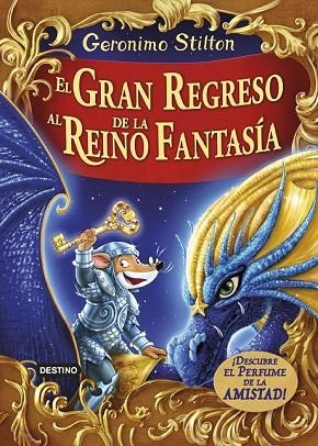 GRAN REGRESO AL REINO DE LA FANTASÍA, EL | 9788408159414 | STILTON, GERONIMO | Llibreria Drac - Librería de Olot | Comprar libros en catalán y castellano online