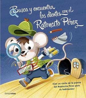 BUSCA Y ENCUENTRA LOS DIENTES CON EL RATONCITO PÉREZ | 9788408161349 | AA.DD. | Llibreria Drac - Librería de Olot | Comprar libros en catalán y castellano online
