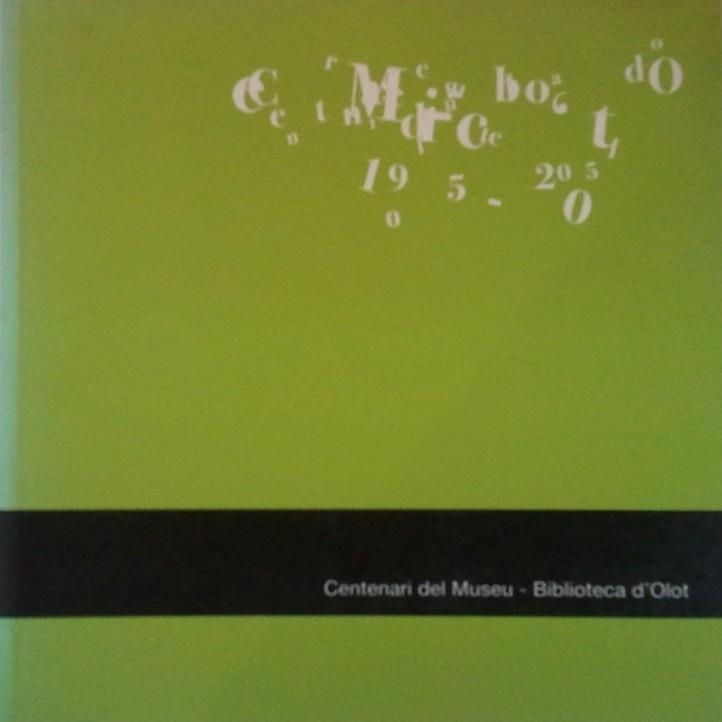 CENTENARI DEL MUSEU BIBLIOTECA D'OLOT | 9000000005721 | AA.VV. | Llibreria Drac - Librería de Olot | Comprar libros en catalán y castellano online