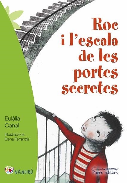 EN ROC I L'ESCALA DE LES PORTES SECRETES | 9788499757926 | CANAL, EULÀLIA | Llibreria Drac - Librería de Olot | Comprar libros en catalán y castellano online