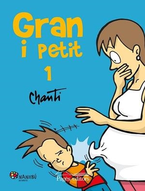 GRAN I PETIT 1 | 9788499757858 | GONZÁLEZ, SANTIAGO; CHANTI | Llibreria Drac - Llibreria d'Olot | Comprar llibres en català i castellà online