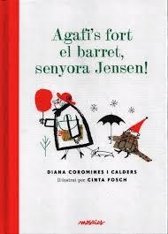 AGAFI'S FORT EL BARRET, SENYORA JENSEN | 9788494541612 | COROMINES CALDERS, DIANA | Llibreria Drac - Librería de Olot | Comprar libros en catalán y castellano online