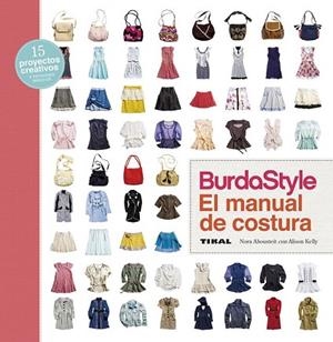 BURDASTYLE. EL MANUAL DE COSTURA | 9788499283814 | ABOUSTEIT, NORA; KELLY, ALISON | Llibreria Drac - Librería de Olot | Comprar libros en catalán y castellano online