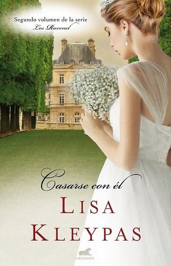 CASARSE CON ÉL (LOS RAVENEL 2) | 9788416076055 | KLEYPAS, LISA | Llibreria Drac - Librería de Olot | Comprar libros en catalán y castellano online
