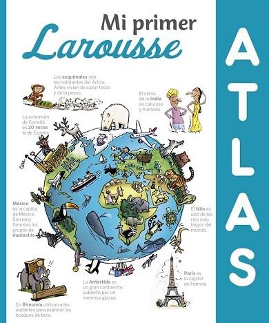 MI PRIMER ATLAS LAROUSSE | 9788416641307 | LAROUSSE EDITORIAL | Llibreria Drac - Llibreria d'Olot | Comprar llibres en català i castellà online