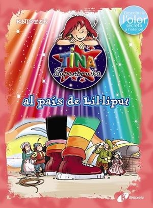 TINA SUPERBRUIXA AL PAÍS DE LIL·LIPUT (ED. COLOR) | 9788499067544 | KNISTER | Llibreria Drac - Librería de Olot | Comprar libros en catalán y castellano online