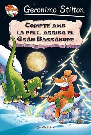 COMPTE AMB LA PELL, ARRIBA EL GRAN BARRABUM! | 9788491370192 | STILTON, GERONIMO | Llibreria Drac - Llibreria d'Olot | Comprar llibres en català i castellà online
