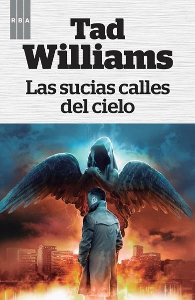 SUCIAS CALLES DEL CIELO, LAS | 9788490066812 | WILLIAMS , TAD | Llibreria Drac - Librería de Olot | Comprar libros en catalán y castellano online