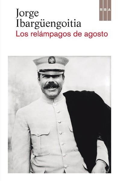 RELÁMPAGOS DE AGOSTO, LOS | 9788490066331 | IBARGUENGOITIA, JORGE | Llibreria Drac - Librería de Olot | Comprar libros en catalán y castellano online