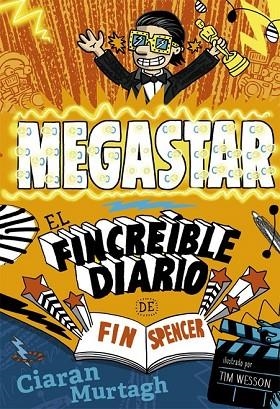 MEGASTAR (EL FINCREÍBLE DIARIO DE FIN SPENCER 2) | 9788424657772 | MURTAGH, CIARAN | Llibreria Drac - Librería de Olot | Comprar libros en catalán y castellano online
