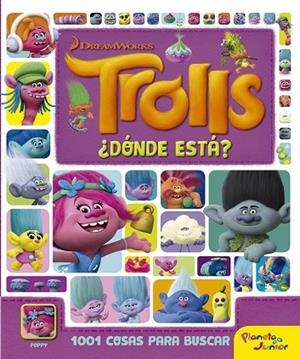 TROLLS. DÓNDE ESTÁ? | 9788408161271 | DREAMWORKS | Llibreria Drac - Llibreria d'Olot | Comprar llibres en català i castellà online