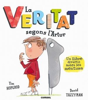 VERITAT SEGONS L'ARTUR, LA | 9788491011118 | HOPGOOD, TIM | Llibreria Drac - Librería de Olot | Comprar libros en catalán y castellano online
