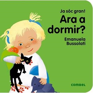 ARA A DORMIR? | 9788491011347 | BUSSOLATI, EMANUELA MARIA | Llibreria Drac - Llibreria d'Olot | Comprar llibres en català i castellà online