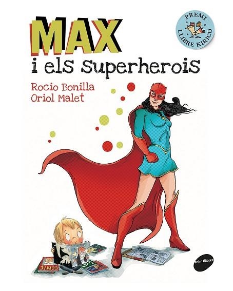 MAX I ELS SUPERHEROIS | 9788416844173 | BONILLA, ROCIO | Llibreria Drac - Librería de Olot | Comprar libros en catalán y castellano online