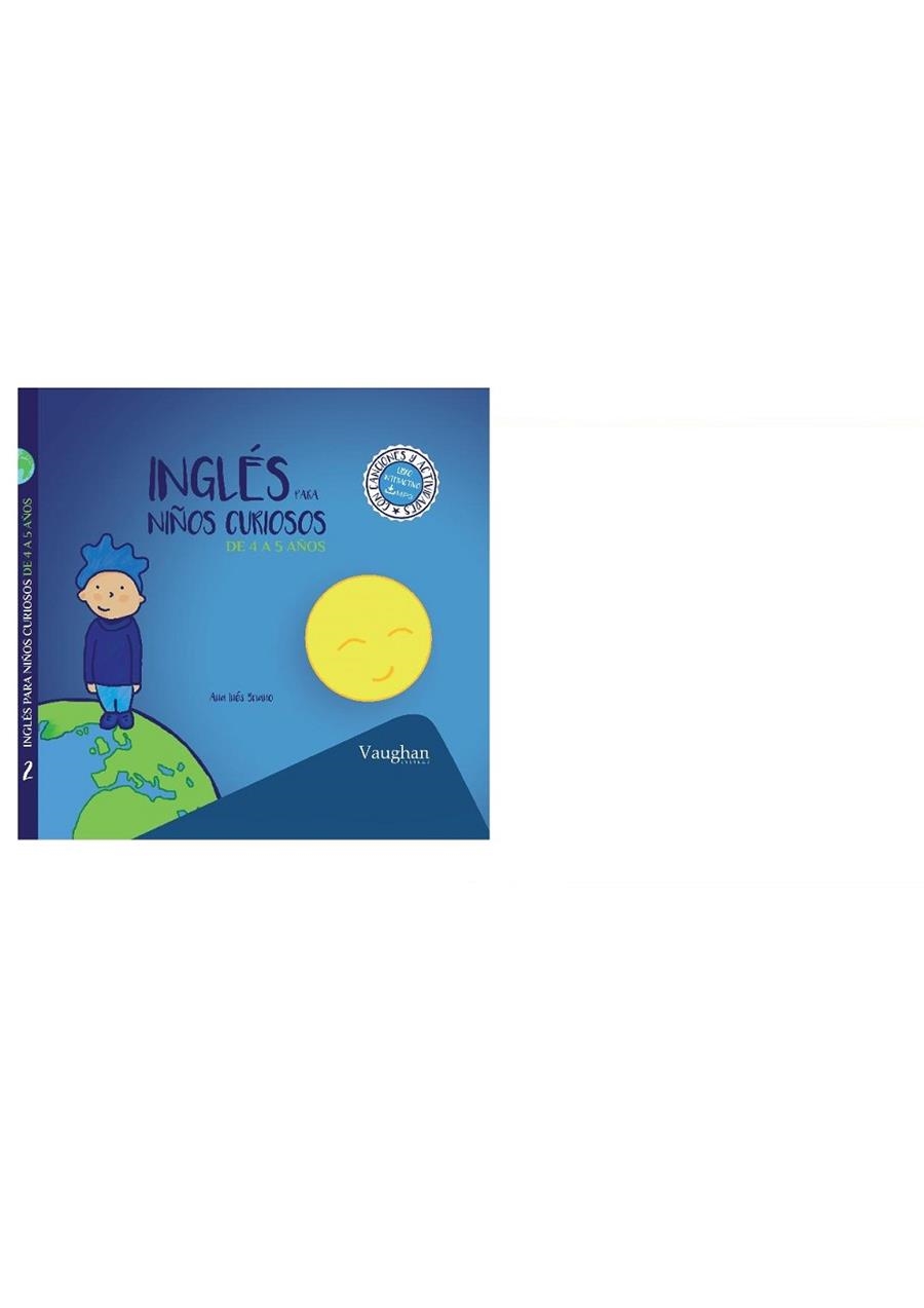 INGLÉS PARA NIÑOS CURIOSOS DE 4 A 5 AÑOS | 9788416667055 | INES, ANA | Llibreria Drac - Librería de Olot | Comprar libros en catalán y castellano online