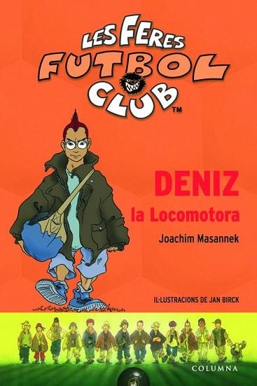 DENIZ LA LOCOMOTORAFERES FUTBOL CLUB 5 | 9788466406529 | MASANNEK, JOACHIM | Llibreria Drac - Llibreria d'Olot | Comprar llibres en català i castellà online