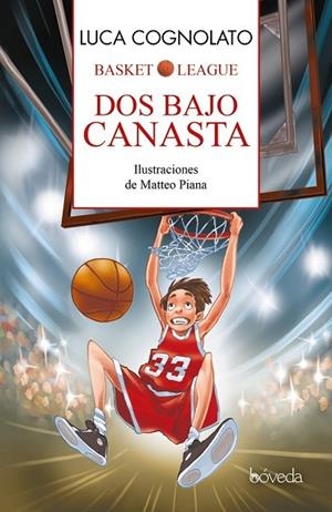 DOS BAJO CANASTA | 9788416691166 | COGNOLATO, LUCA | Llibreria Drac - Librería de Olot | Comprar libros en catalán y castellano online