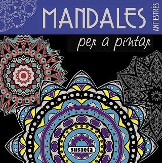 MANDALES PER A PINTAR | 9788467750003 | Llibreria Drac - Librería de Olot | Comprar libros en catalán y castellano online