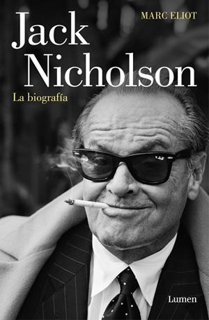 JACK NICHOLSON. LA BIOGRAFÍA | 9788426402073 | ELIOT, MARC | Llibreria Drac - Librería de Olot | Comprar libros en catalán y castellano online