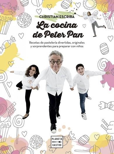 COCINA DE PETER PAN, LA | 9788408159568 | ESCRIBA, CHRISTIAN | Llibreria Drac - Librería de Olot | Comprar libros en catalán y castellano online