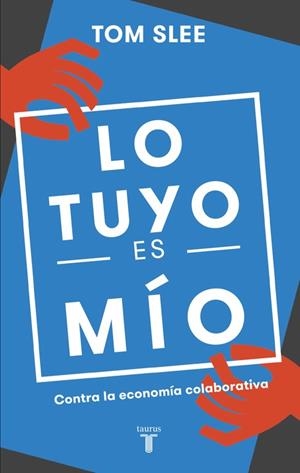LO TUYO ES MÍO | 9788430618583 | SLEE, TOM | Llibreria Drac - Librería de Olot | Comprar libros en catalán y castellano online